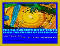 p. The Ra-surrection of Truth From The Chains of Falsehood (Softbound)