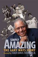 m. Simply Amazing: The Gary Mays Story